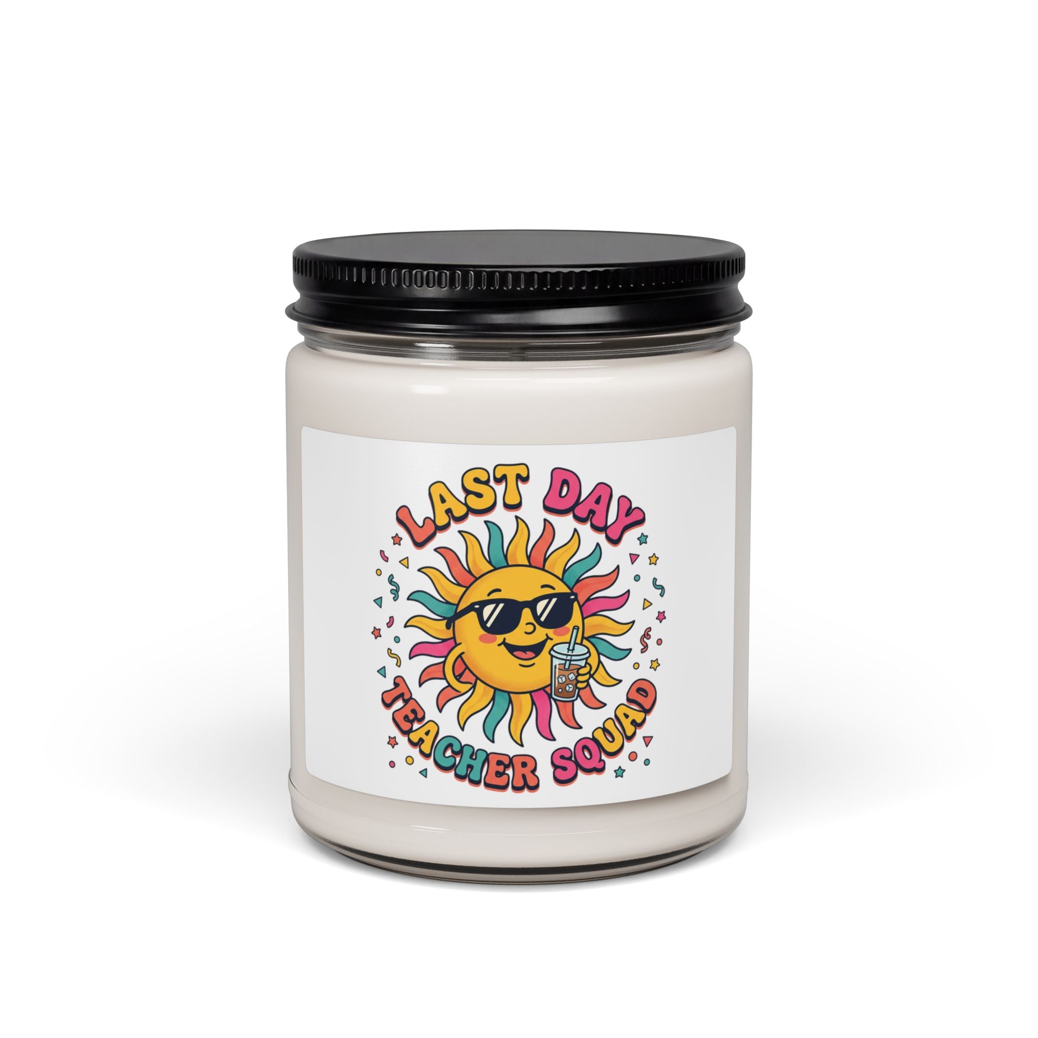 Last Day Teacher Squad Candle | Last Day of School, Out for Summer