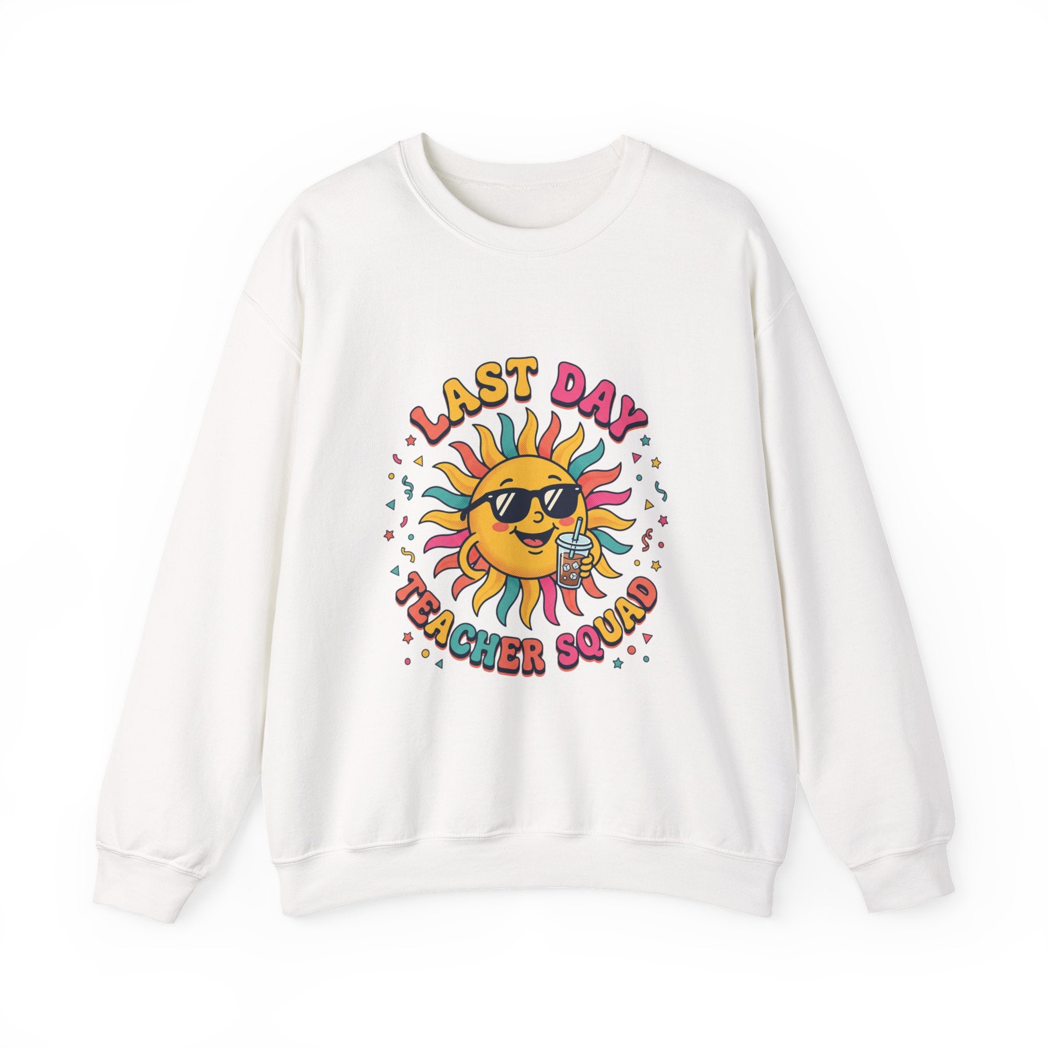 Last Day Teacher Squad Sweatshirt | last day of school, teacher summer