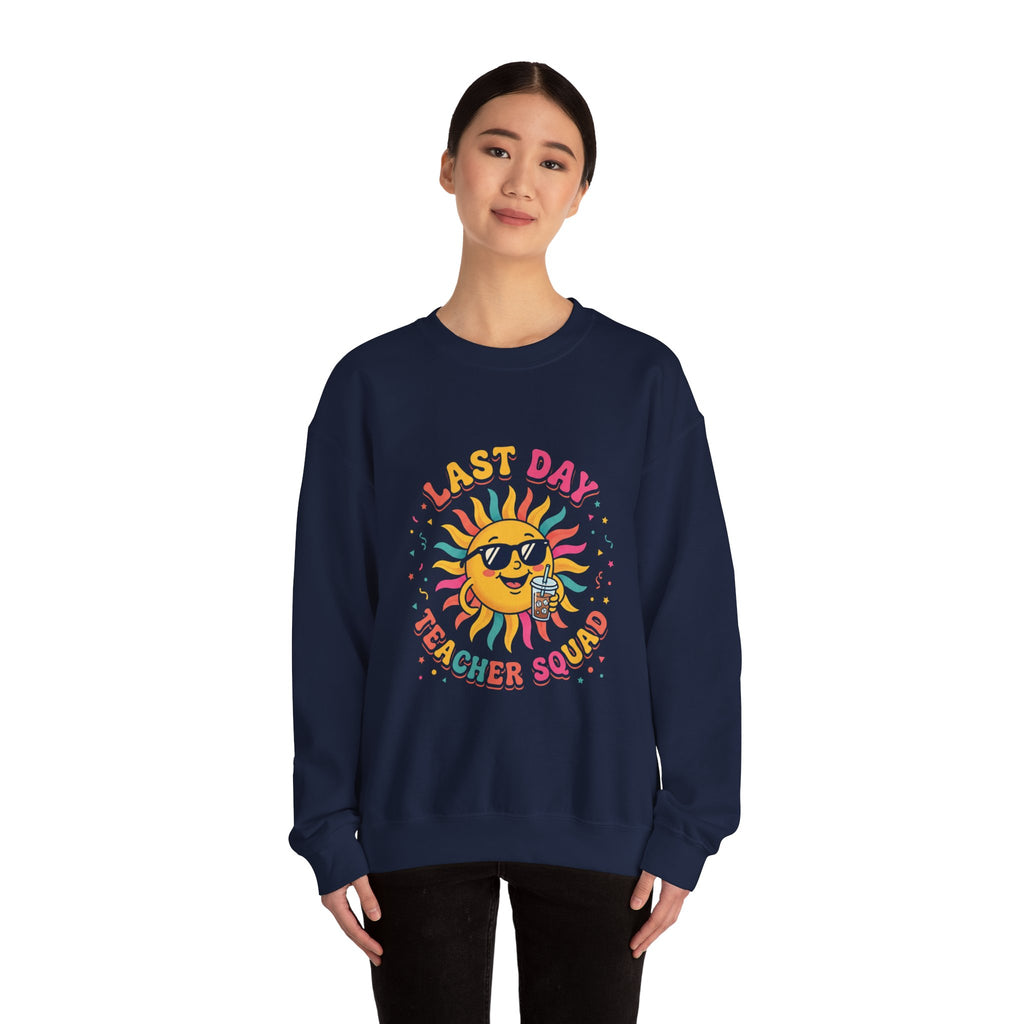 Last Day Teacher Squad Sweatshirt | last day of school, teacher summer